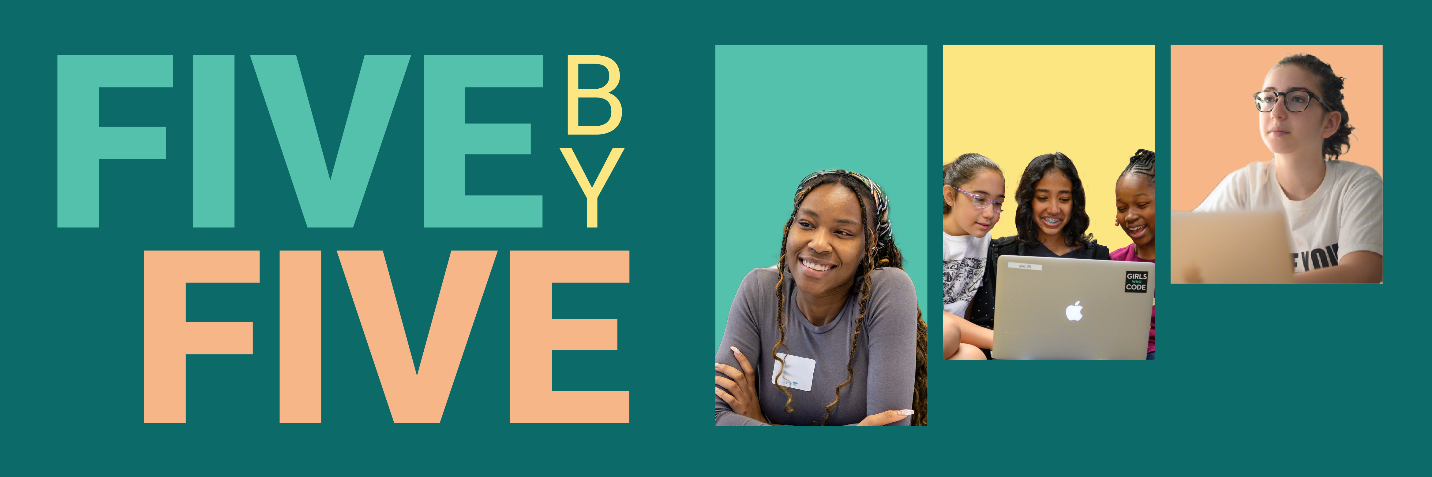 Girls Who Code Five by Five
